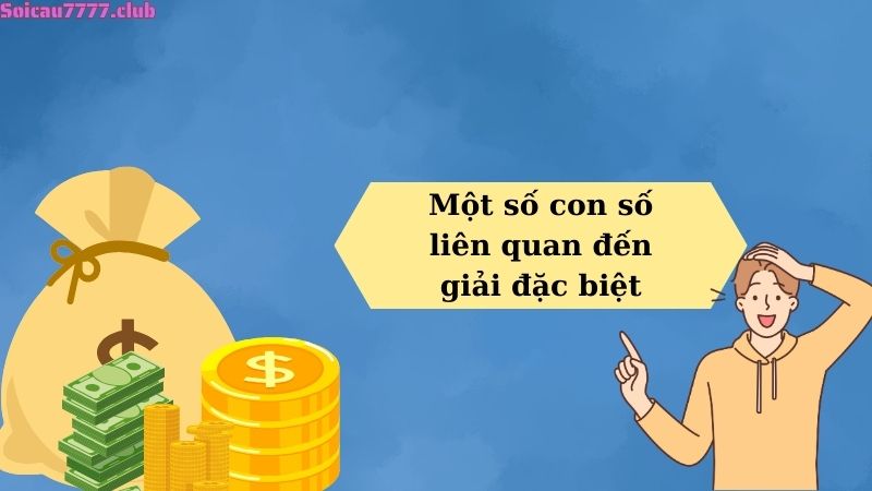 Một số con số liên quan đến giải đặc biệt