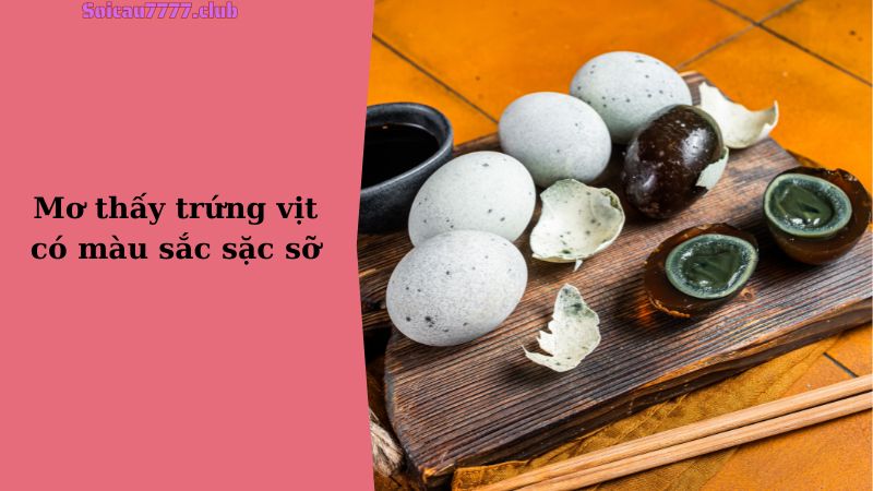 Mơ thấy trứng vịt có màu sắc sặc sỡ