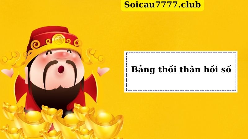 Bảng thối thân hồi số