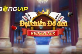 Đại Chiến Đỏ Đen – Tựa game đáng thử nhất cho các bài thủ