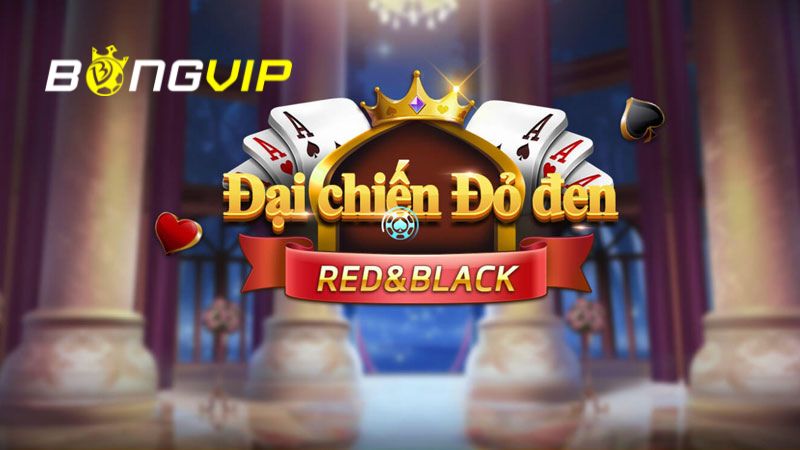 Đôi nét về tựa game bài Đại Chiến Đỏ Đen