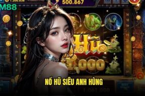 Nổ hũ Siêu Anh Hùng Gem88 – Game đổi thưởng cực hot 2025