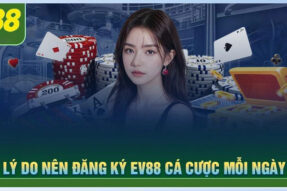 Hướng dẫn đăng ký Ev88 – Nhanh chóng chỉ trong 5 bước đơn giản