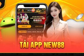 Tải app New88 – Ứng dụng giải trí đa năng trong tầm tay bạn