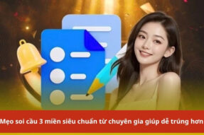 Bí kíp bắt cầu 3 miền siêu chuẩn, lô đề luôn trúng