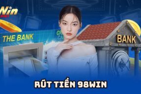 Thực hiện rút tiền 98Win đúng cách để tránh gián đoạn